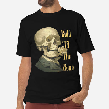 Bold ‘Til The Bone T-Shirt