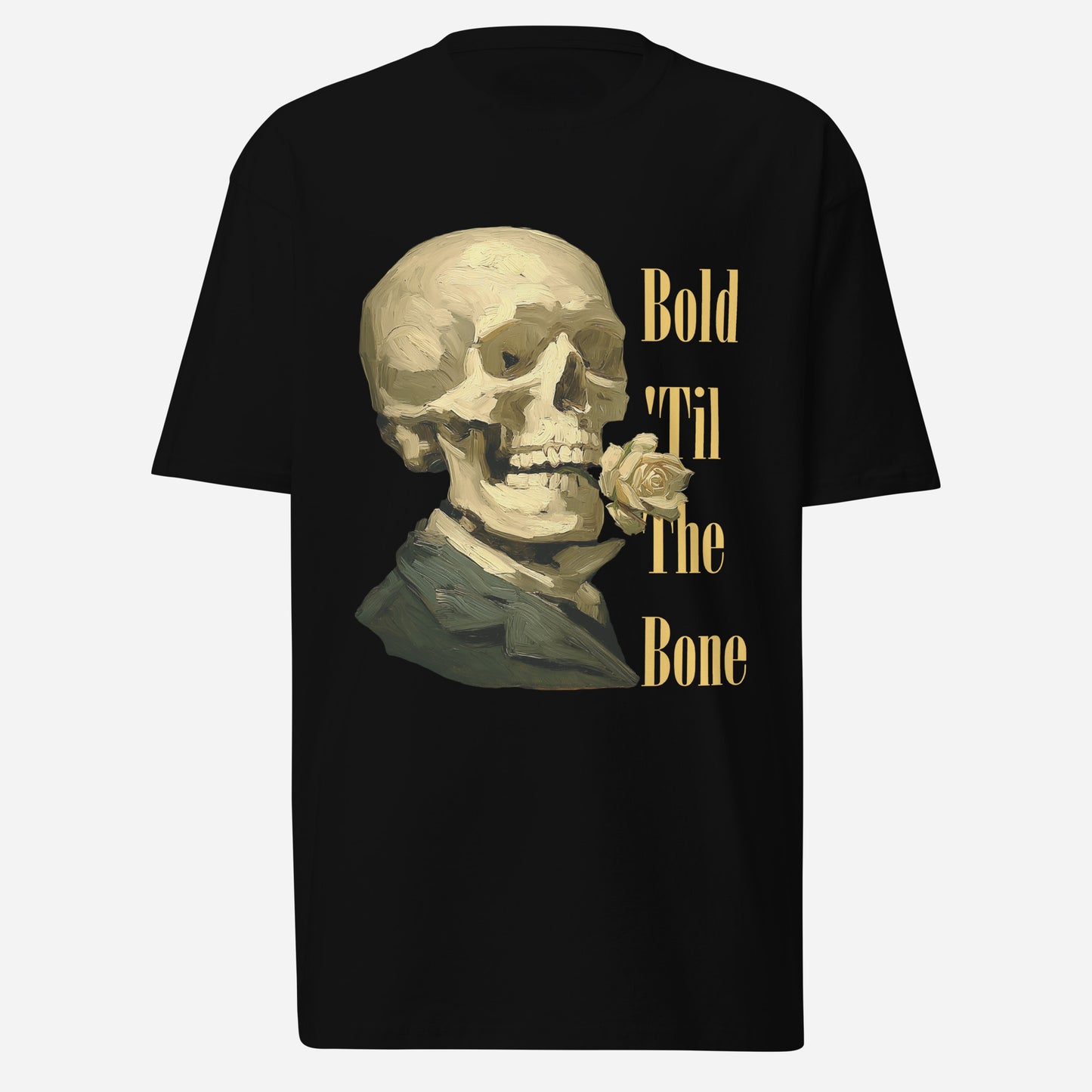 Bold ‘Til The Bone T-Shirt